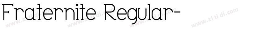Fraternite Regular字体转换
